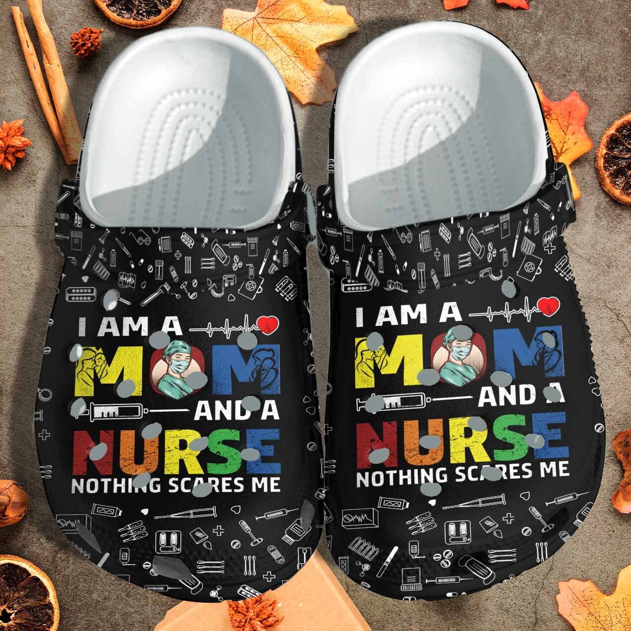 Footwearmerch I Am A Mom And A Nurse Shoes - Nothing Scares Me clogs Gift For Mother Day